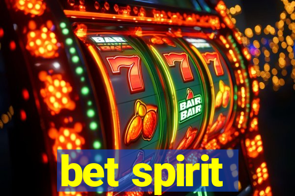 bet spirit